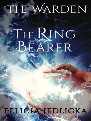 cover image of The Ring Bearer (Book 6 of the Warden)